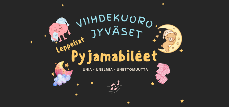 Viihdekuoro JyväSet kutsuu yleisön pyjamabileisiin! Viihdekuoro JyväSet kutsuu yleisön pyjamabileisiin!